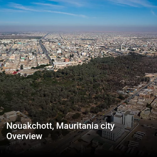 Nouakchott, Mauritania city Overview