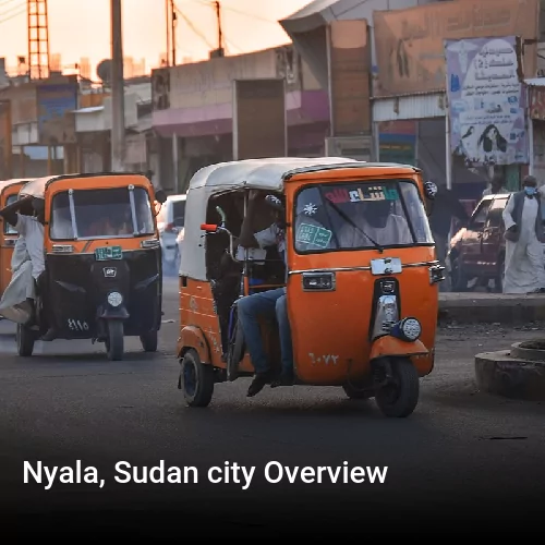 Nyala, Sudan city Overview