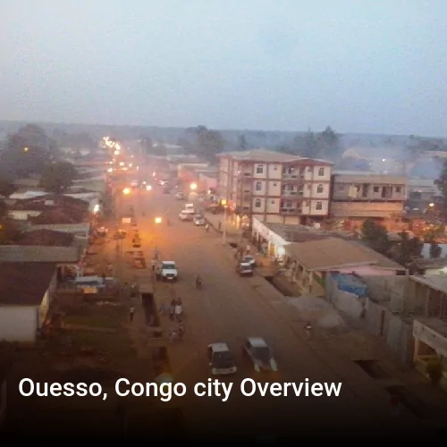Ouesso, Congo city Overview