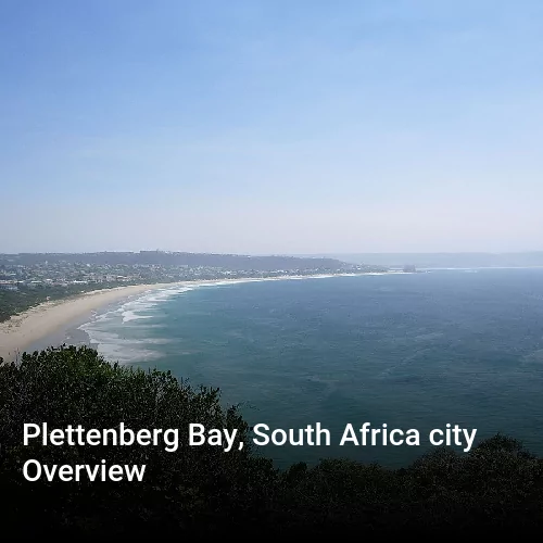 Plettenberg Bay, South Africa city Overview