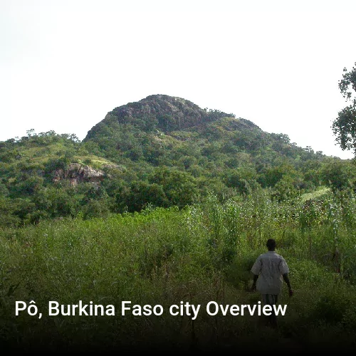 Pô, Burkina Faso city Overview