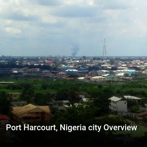 Port Harcourt, Nigeria city Overview