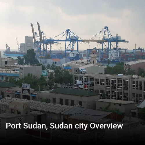 Port Sudan, Sudan city Overview
