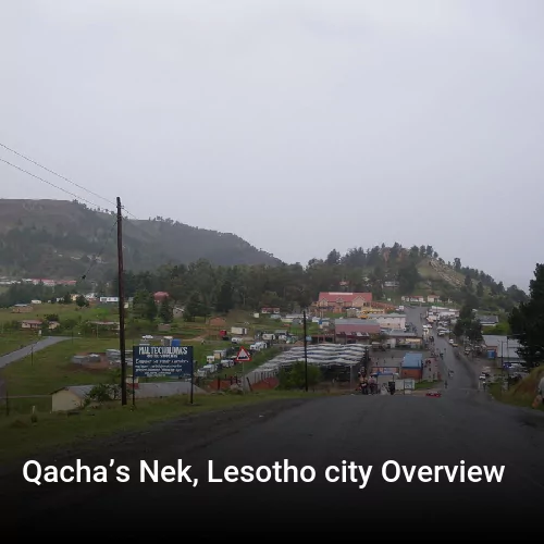 Qacha’s Nek, Lesotho city Overview