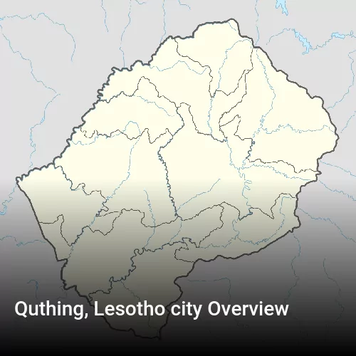 Quthing, Lesotho city Overview