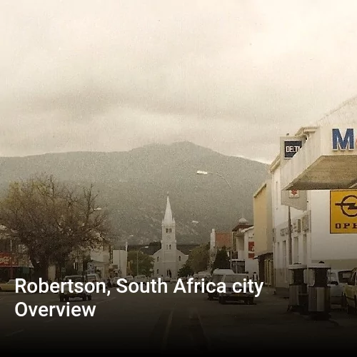 Robertson, South Africa city Overview