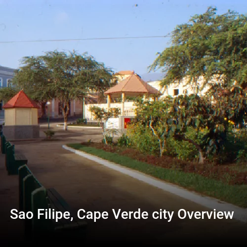 Sao Filipe, Cape Verde city Overview