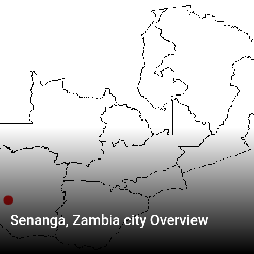 Senanga, Zambia city Overview
