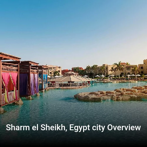 Sharm el Sheikh, Egypt city Overview