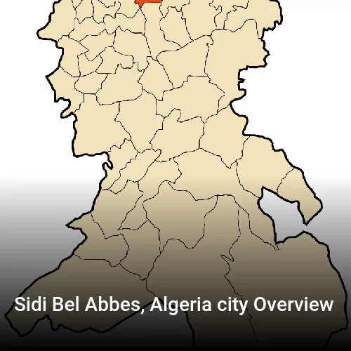 Sidi Bel Abbes, Algeria city Overview