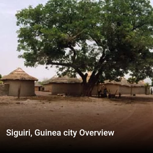 Siguiri, Guinea city Overview