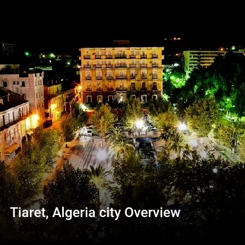 Tiaret, Algeria city Overview
