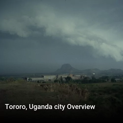Tororo, Uganda city Overview