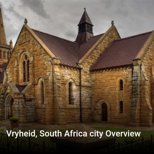 Vryheid, South Africa city Overview