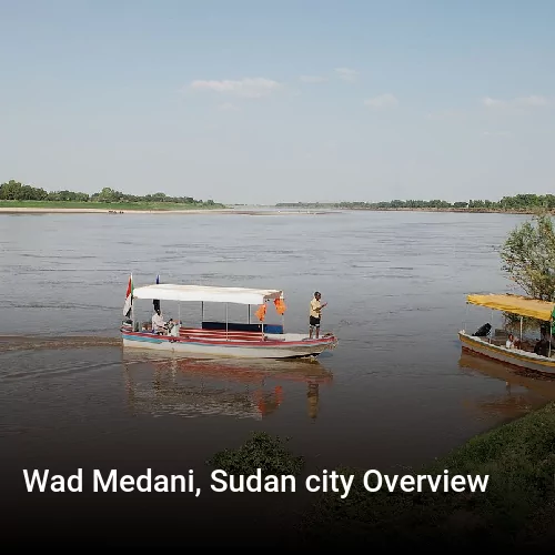 Wad Medani, Sudan city Overview