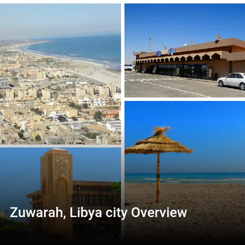 Zuwarah, Libya city Overview