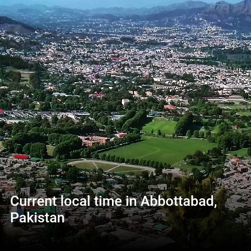Current local time in Abbottabad, Pakistan