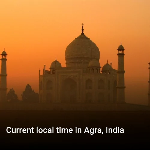 Current local time in Agra, India