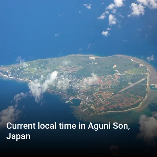 Current local time in Aguni Son, Japan