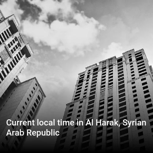 Current local time in Al Harak, Syrian Arab Republic