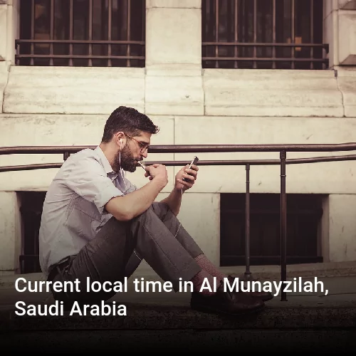 Current local time in Al Munayzilah, Saudi Arabia