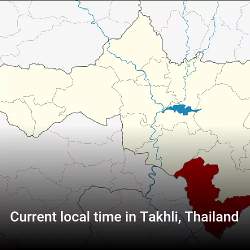Current local time in Takhli, Thailand