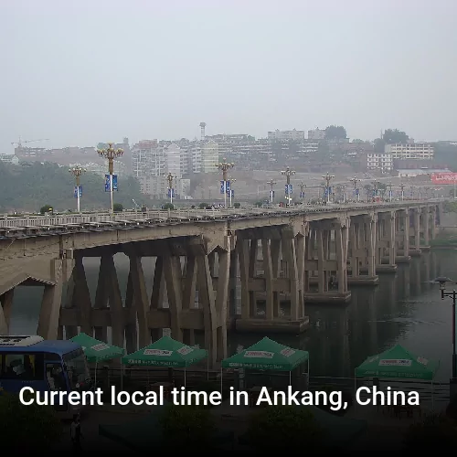 Current local time in Ankang, China