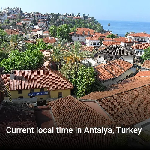 Current local time in Antalya, Turkey