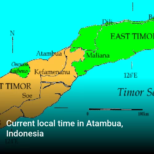 Current local time in Atambua, Indonesia