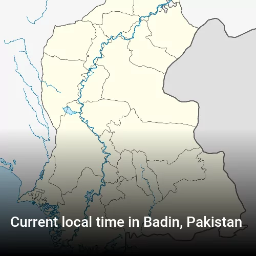 Current local time in Badin, Pakistan
