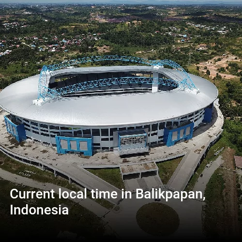 Current local time in Balikpapan, Indonesia