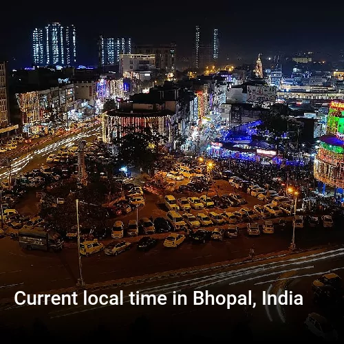 Current local time in Bhopal, India