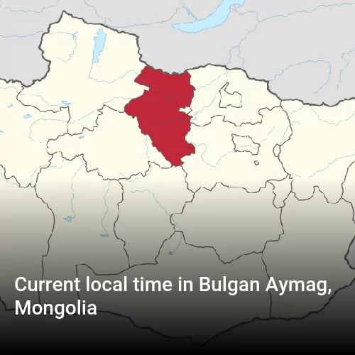 Current local time in Bulgan Aymag, Mongolia