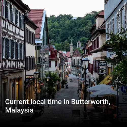 Current local time in Butterworth, Malaysia
