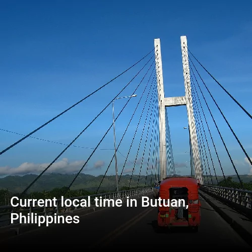 Current local time in Butuan, Philippines Current local time in Butuan, Philippines