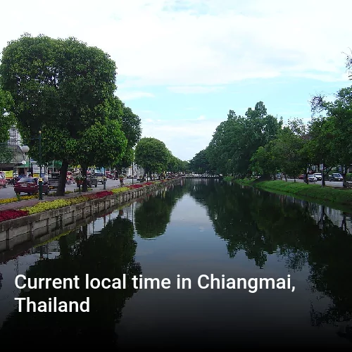 Current local time in Chiangmai, Thailand