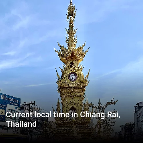 Current local time in Chiang Rai, Thailand