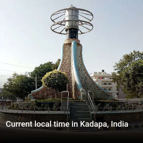 Current local time in Kadapa, India