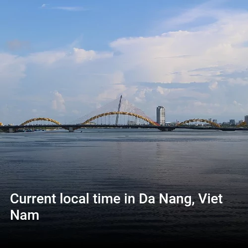 Current local time in Da Nang, Viet Nam
