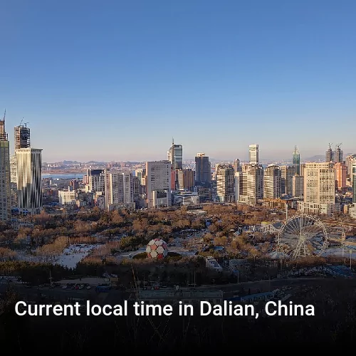 Current local time in Dalian, China
