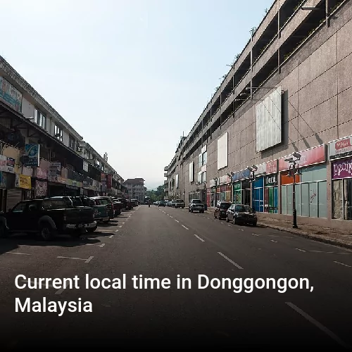 Current local time in Donggongon, Malaysia