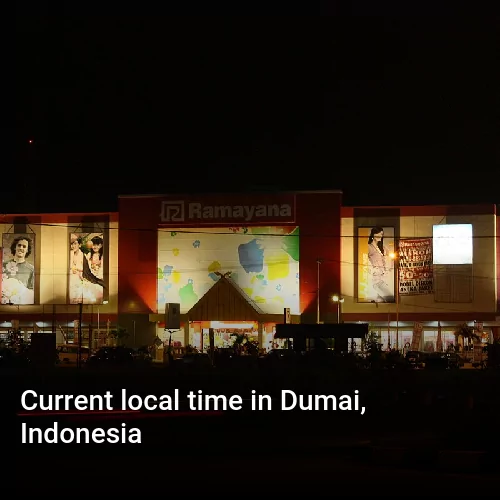 Current local time in Dumai, Indonesia