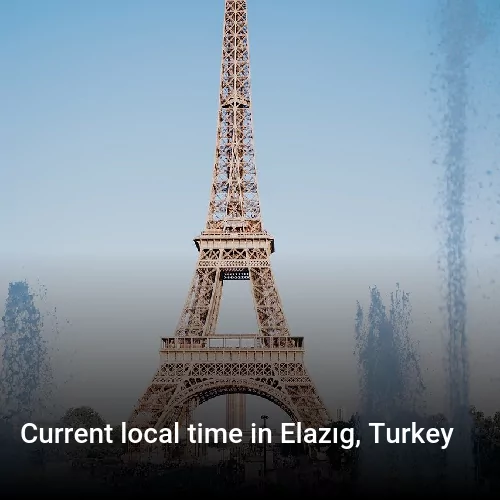 Current local time in Elazıg, Turkey