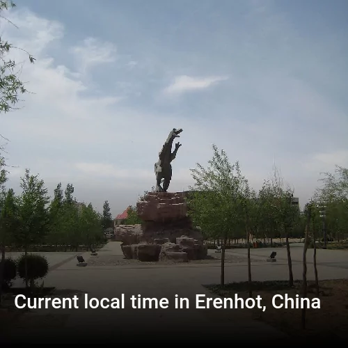 Current local time in Erenhot, China