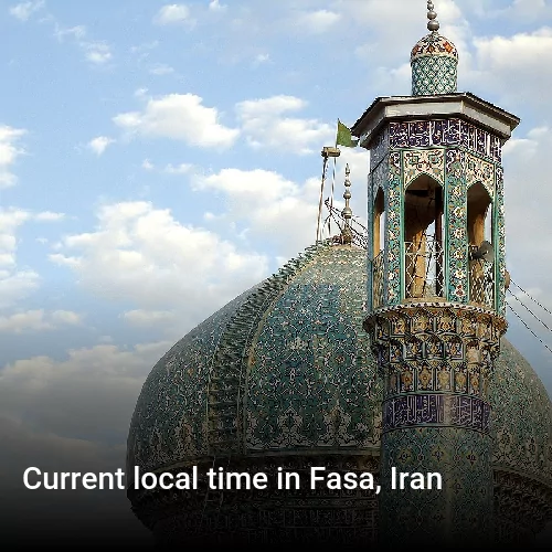 Current local time in Fasa, Iran