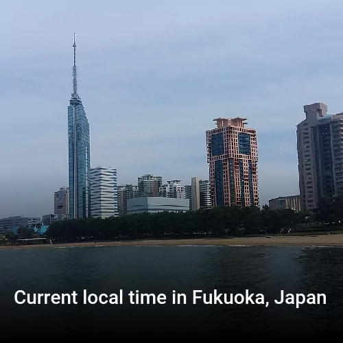 Current local time in Fukuoka, Japan
