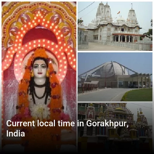 Current local time in Gorakhpur, India