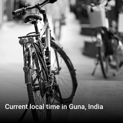 Current local time in Guna, India