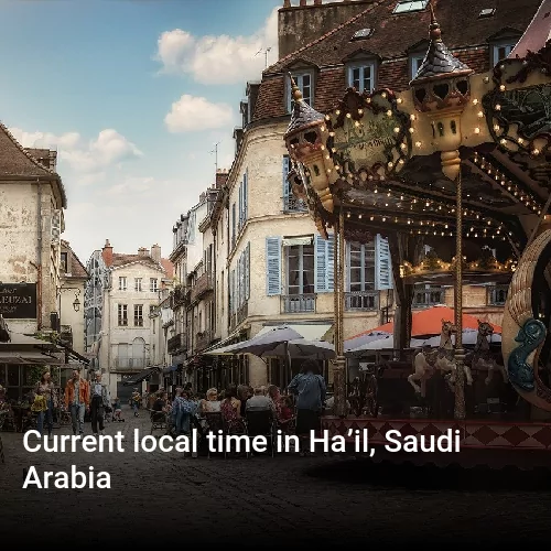 Current local time in Ha’il, Saudi Arabia