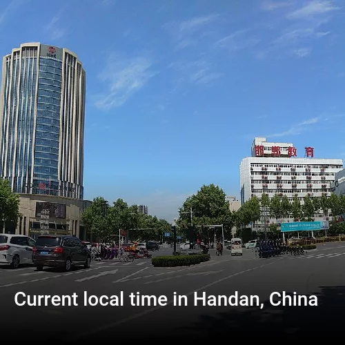 Current local time in Handan, China